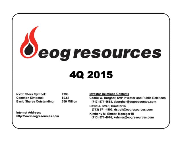 EOG Resources 4Q 2015 Quarterly Presentation Investor Relations