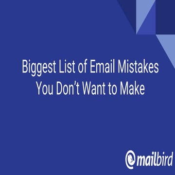 Biggest List of Email Mistakes You Don’t Want to Make