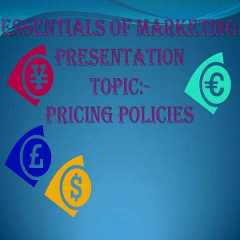 Pricing policies
