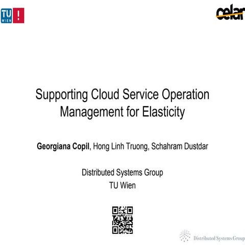 Supporting Cloud Service Operation Management for Elasticity 