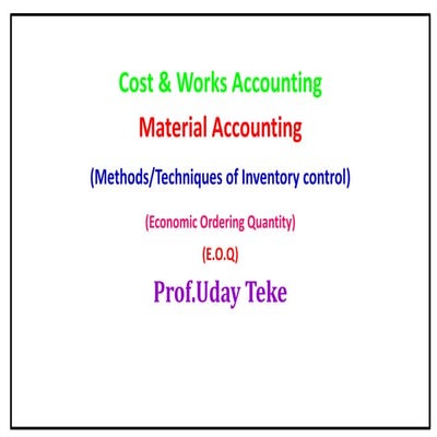 Economic Ordering Quantity ()EOQ