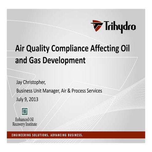 Air Quality Compliance Affecting Oil and Gas Development