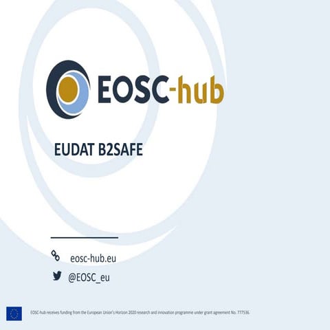 EUDAT B2SAFE & EOSC-hub
