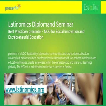 Latinomics Best Practive Example: presente!