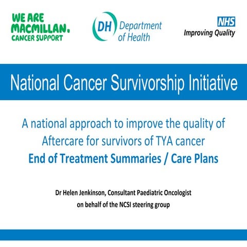 National Cancer Survivorship Initiative | PPT
