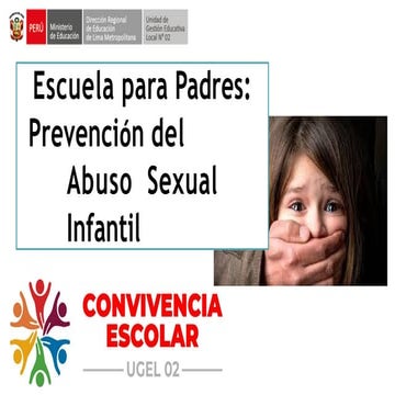 EP-2023.pptx ESCUELA DE PADRES PREVENCION ABUSO SEXUAL INFANTIL | PPTX