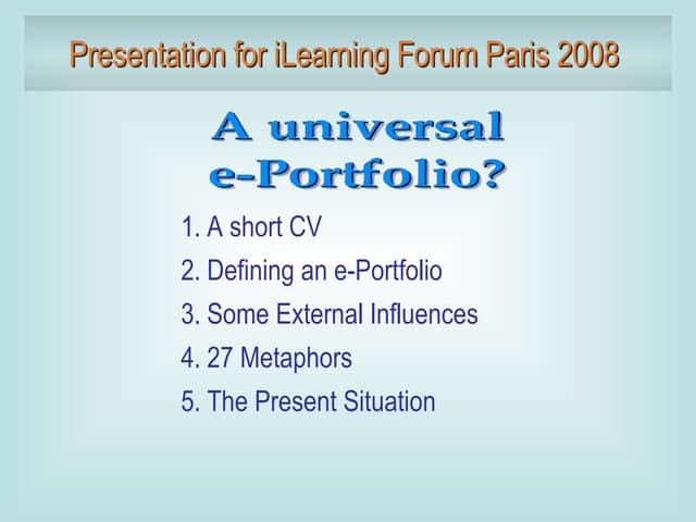 A Universal e-Portfolio?