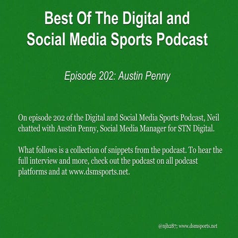 Episode 202 Snippets: Austin Penny of STN Digital