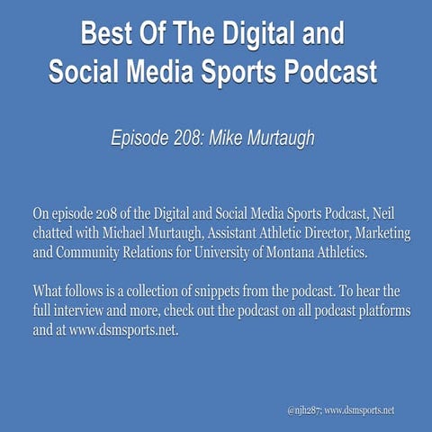 Episode 208 Snippets: Michael Murtaugh of University of Montana Athletics