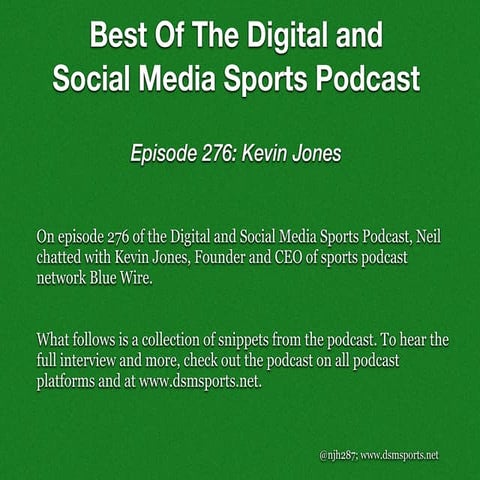 Kevin Jones on the Business and Growth Tactics of Sports Podcasts and ...