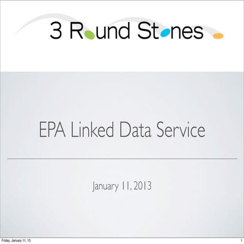 US EPA Linked Data Success Story - 2013