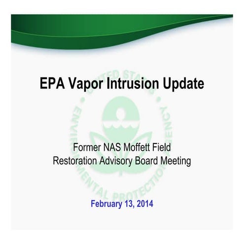 Moffett RAB: Navy EPA Intrusion Update