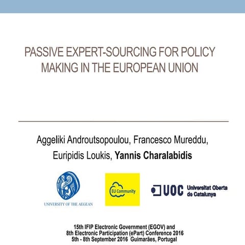 Passive expert - sourcing,  for policy making in the EU