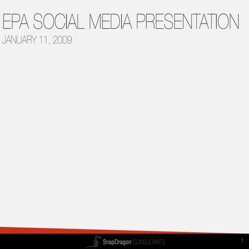 SnapDragon EPA Social Media Presentation