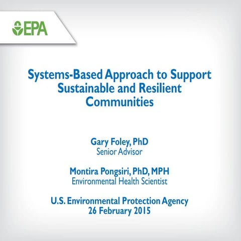 Systems-Based Approach to Support Sustainable and Resilient Communities, Gary...