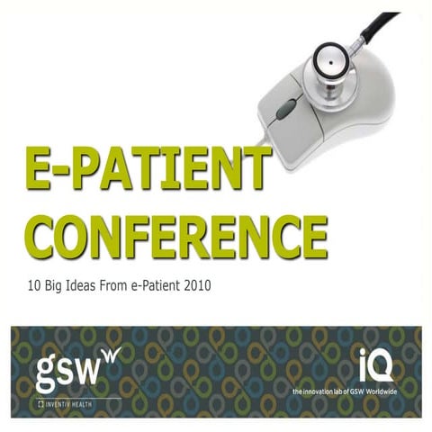 Conference wrapup: ePatient 2010