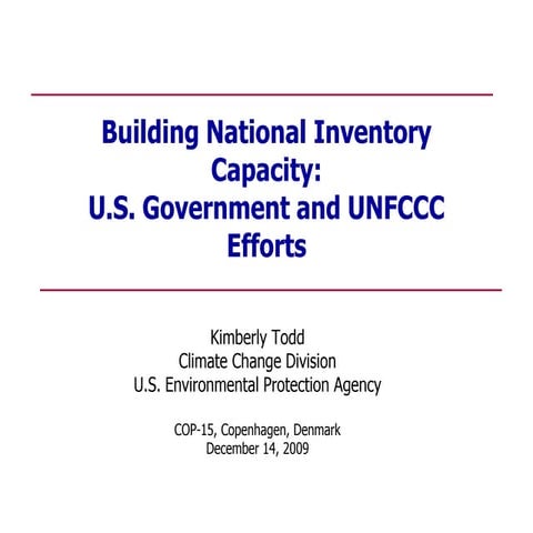 Building National Inventory Capacity: U.S. Government and UNFCCC Efforts