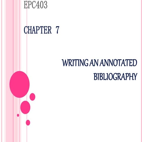 WRITING AN ANNOTATED BIBLIOGRAPHY