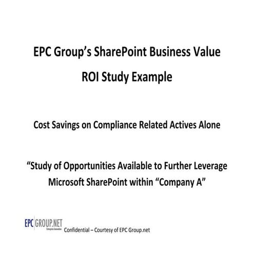 EPC Group SharePoint ROI Business Value Case Study - SharePoint Consulting