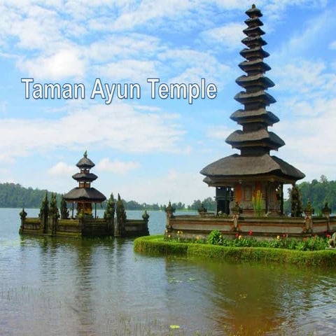 Epc presentation 1.1 Taman Ayun Temple