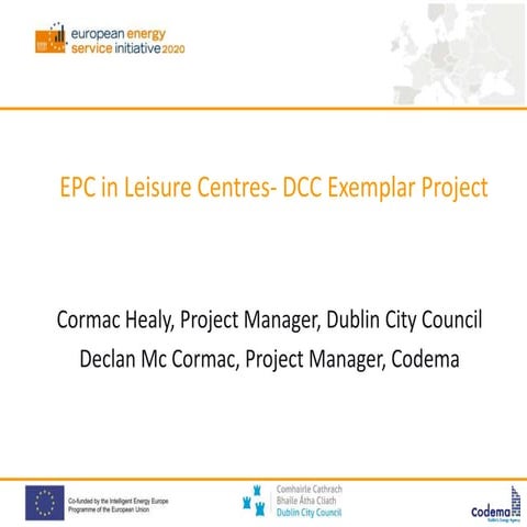 EPC in Leisure Centres - Dublin City Council's Exemplar Project