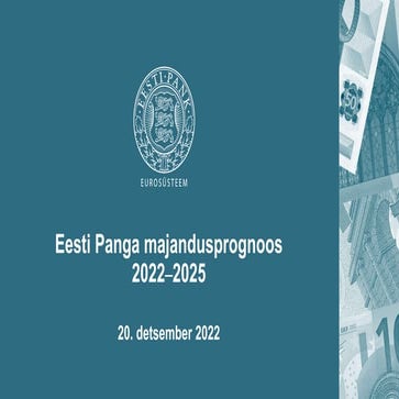 Eesti Panga majandusprognoos 2022–2025