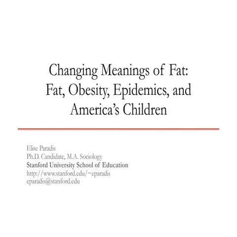 Dissertation Defense Slides: Changing Meanings of Fat | KEY