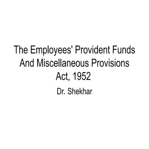 Summary on Employees Provident Fund Act 1952