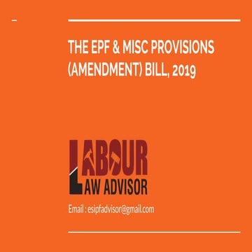 THE EPF & MISC PROVISIONS AMENDMENT BILL, 2019.
