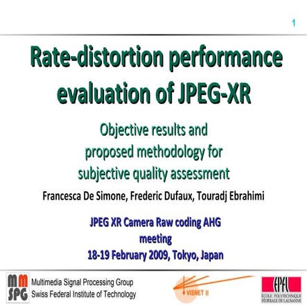 JPEG XR objective and subjective evaluations