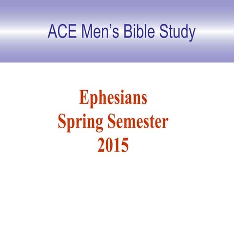 Ephesians 1:1-14 - Part One