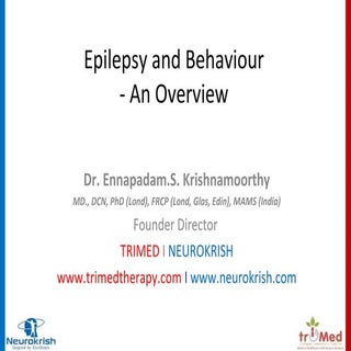 Epilepsy and Behaviour - An Overview
