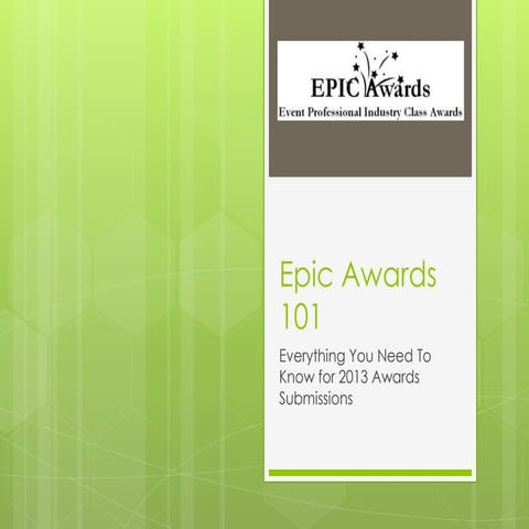 Epic Awards 101