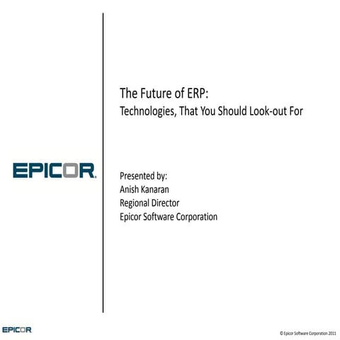 Epicor  the future of erp final - kuwait