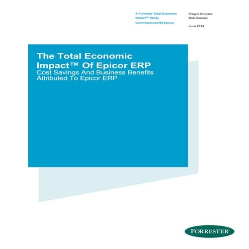The Total Economic Impact™ Of Epicor ERP