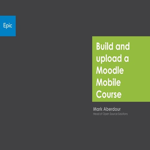 iMoot: Building a Mobile Moodle Course in 30 Minutes