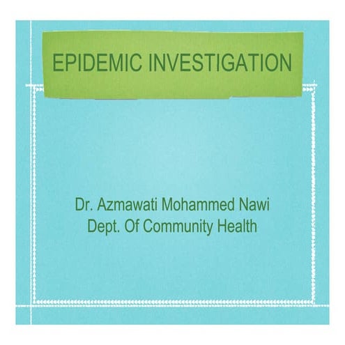 Epidemic Investigation