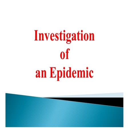 Epidemic investigation