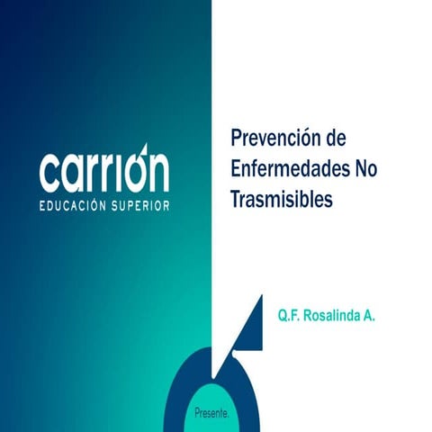 EPIDEMIOLOGÍA Y PREVENCIÓN DE ENFERMEDADES NO Transmisible.pptx