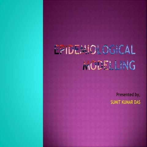 Epidemiological modelling