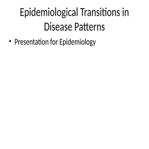 epidemiological_transitions_presentation.pptx
