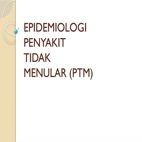 Epidemiologi_Penyakit_Tidak_Menular_PTM.pptx