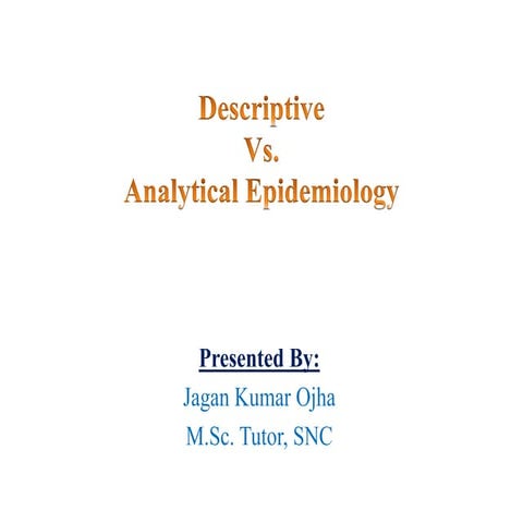 Epidemiology  descriptive methods 