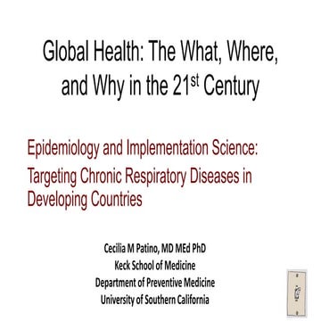 Global Health: The What, Where, and Why in the 21st Century | PPTX