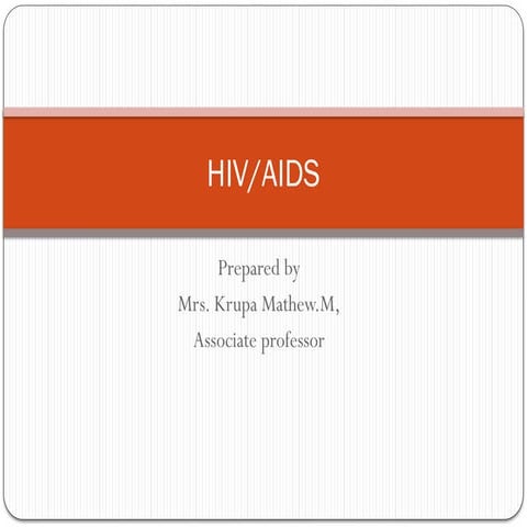 Comprehensive Overview of HIV/AIDS: Epidemiology, Clinical Features ...