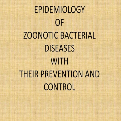 Epidemiology of bacterial zoonotic diseases with their prevention and control