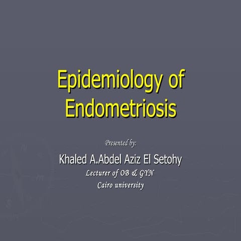 Epidemiology of endometriosis