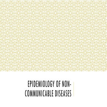 Epidemiology of Non-communicable diseases.pptx