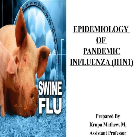 Epidemiology of PANDEMIC INFLUENZA.pptx,,,,,,,,,,,,,,