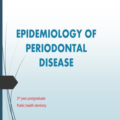 Epidemiology of periodontal diseases